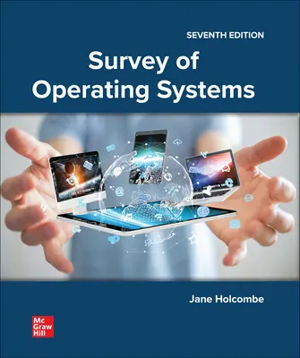 Survey of Operating Systems Survey of Operating Systems