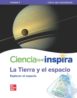 Inspire Science: Earth & Space, Spanish Digital Student Center, 4 year subscription Inspire Science: Earth & Space, Spanish Digital Student Center, 4 year subscription