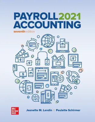 McGraw-Hill eBook Online Access 180 Days for Payroll Accounting 2021 McGraw-Hill eBook Online Access 180 Days for Payroll Accounting 2021