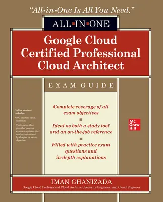 Google Cloud Certified Professional Cloud Architect All-in-One Exam Guide Google Cloud Certified Professional Cloud Architect All-in-One Exam Guide