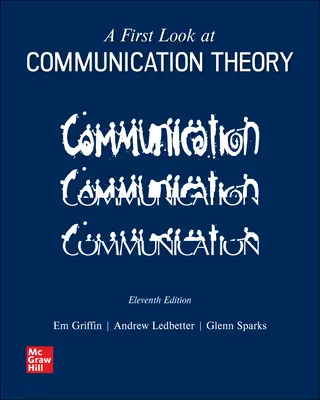 A First Look at Communication Theory A First Look at Communication Theory