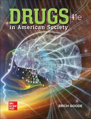 Drugs in American Society Drugs in American Society