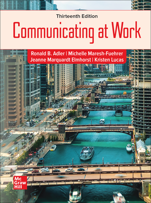 Communicating at Work, 13th Edition