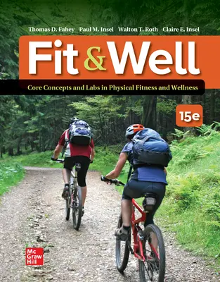 Fit & Well: Core Concepts and Labs in Physical Fitness and Wellness