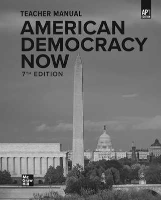 Harrison, American Democracy Now, AP Teacher Edition, 2022, 7e