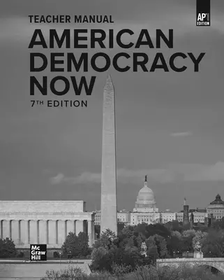 Harrison, American Democracy Now, AP Teacher Edition, 2022, 7e