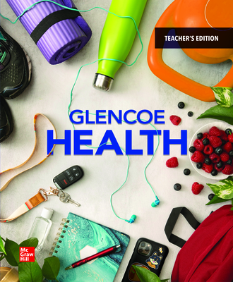 2022 Glencoe Health, Print Teacher Edition