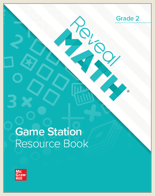 Reveal Math Game Station Resource Book, Grade 2