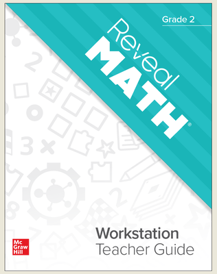 Reveal Math Workstation Teacher Guide, Grade 2