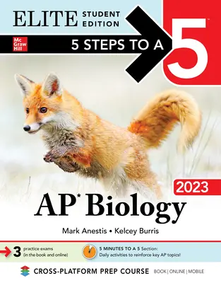 5 Steps to a 5: AP Biology 2023 Elite Student Edition 5 Steps to a 5: AP Biology 2023 Elite Student Edition