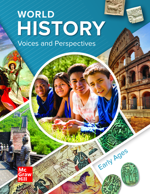 World History: Voices and Perspectives, Early Ages, Student Edition