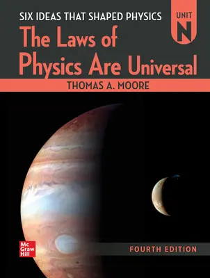 Six Ideas that Shaped Physics: Unit N - Laws of Physics are Universal Six Ideas that Shaped Physics: Unit N - Laws of Physics are Universal