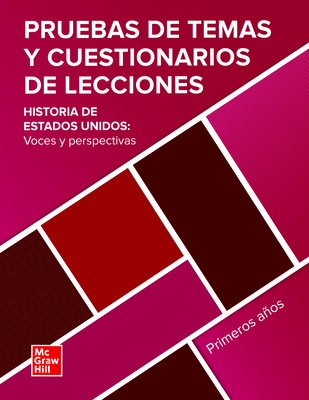 United States History: Voices and Perspectives, Early Years, Spanish Topic Tests and Lesson Quizzes