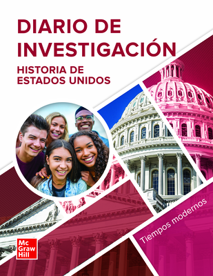 United States History, Modern Times, Spanish, Inquiry Journal