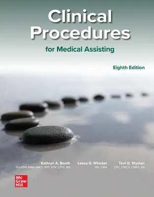 Medical Assisting: Clinical Procedures Medical Assisting: Clinical Procedures