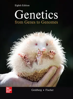 Genetics: From Genes to Genomes Genetics: From Genes to Genomes