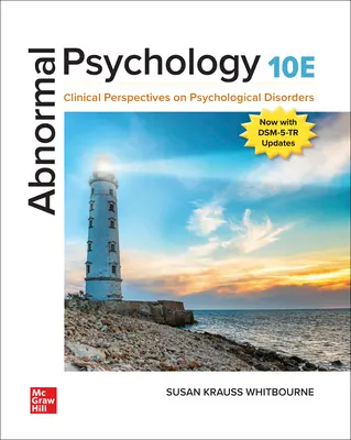 Abnormal Psychology: Clinical Perspectives on Psychological Disorders Abnormal Psychology: Clinical Perspectives on Psychological Disorders
