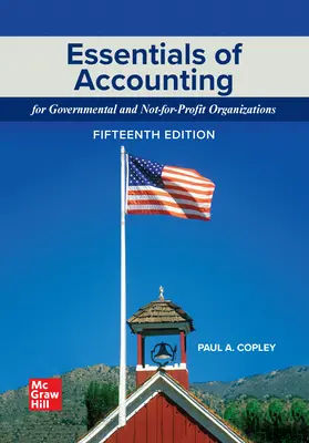 Essentials of Accounting for Governmental and Not-for-Profit Organizations Essentials of Accounting for Governmental and Not-for-Profit Organizations