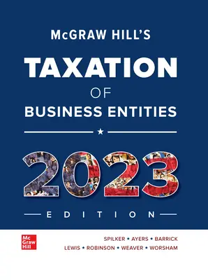 McGraw-Hill's Taxation of Business Entities 2023 Edition