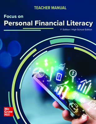Kapoor, Focus on Personal Financial Literacy High School Edition, 1e, 2024, Teacher Manual