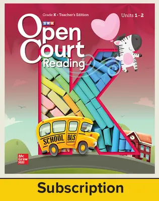 Open Court Reading Grade K Basic Student Print and Digital Bundle, 6 Year Subscription Open Court Reading Grade K Basic Student Print and Digital Bundle, 6 Year Subscription