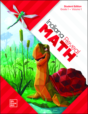 Indiana Reveal Math Grade 1 Student Edition Volume 1
