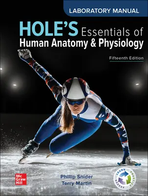 Laboratory Manual to accompany Hole's Essentials of Human Anatomy & Physiology Laboratory Manual to accompany Hole's Essentials of Human Anatomy & Physiology
