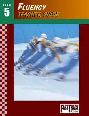 Fast Track Reading, Fluency Teacher Guides: Level 5