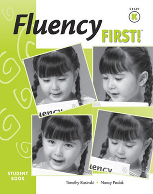 Fluency First!: Complete Kit, Grade K