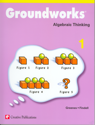 Groundworks: Algebraic Thinking, Grade 1