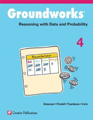 Groundworks: Reasoning with Data and Probability, Grade 4