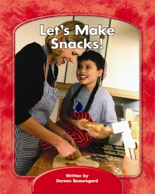 Wright Skills, Grade PreK-3,  Let's Make Snacks!, 6-pack