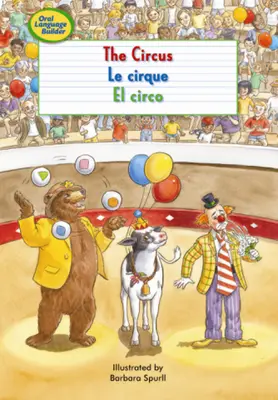 Oral Language Builder, The Circus