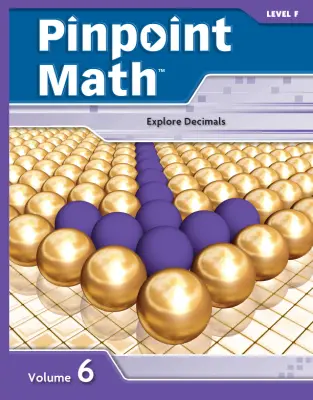 Pinpoint Math Grade 6/Level F, Student Booklet Volume VI