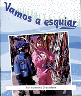 Storyteller, Spanish, First Snow, (Level E) We Ski, Vamos a esquiar 6-pack