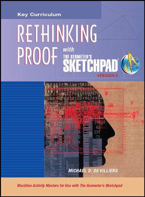 The Geometer's Sketchpad, Rethinking Proof