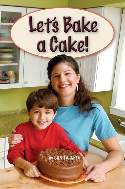 Science, A Closer Look, Grade 1,  Ciencias: Approaching Leveled Reader - Let's Bake a Cake! (6 Copies)