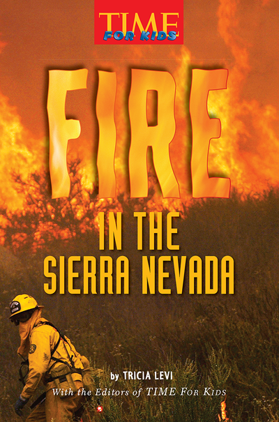 Science, A Closer Look, Grade 6, Ciencias: Leveled Readers, Beyond-Level, Fire in the Sierra Nevada (6 copies)