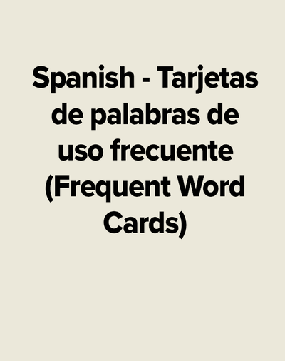 Spanish - Tarjetas de palabras de uso frecuente (Frequent Word Cards)