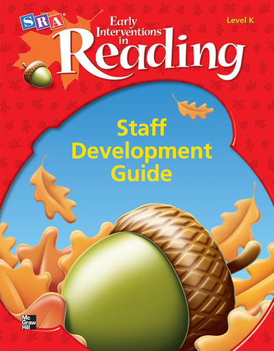Early Interventions in Reading Level K, Additional Staff Development Handbook