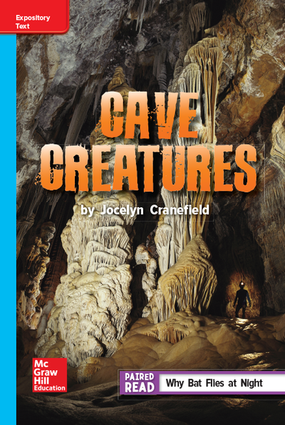Reading Wonders Leveled Reader Cave Creatures: On-Level Unit 6 Week 3 Grade 5