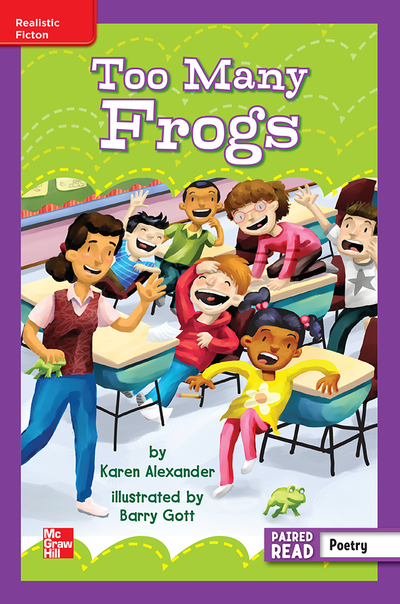 Reading Wonders Leveled Reader Too Many Frogs: ELL Unit 6 Week 5 Grade 3