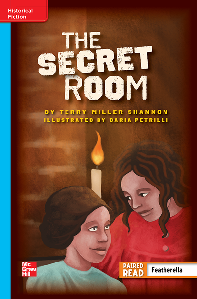 Reading Wonders Leveled Reader The Secret Room: On-Level Unit 5 Week 2 Grade 6
