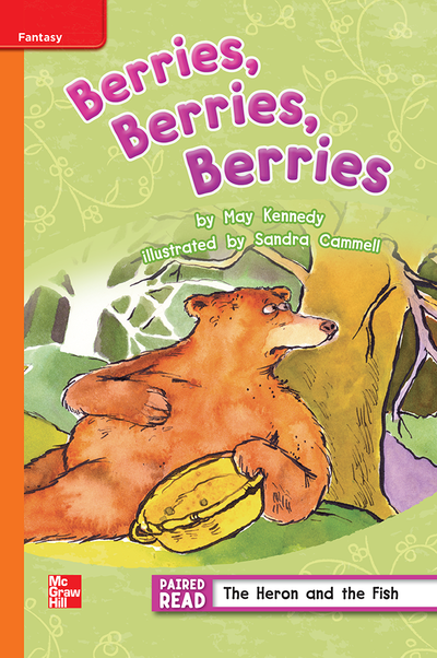 Reading Wonders Leveled Reader Berries, Berries, Berries: Approaching Unit 1 Week 1 Grade 3