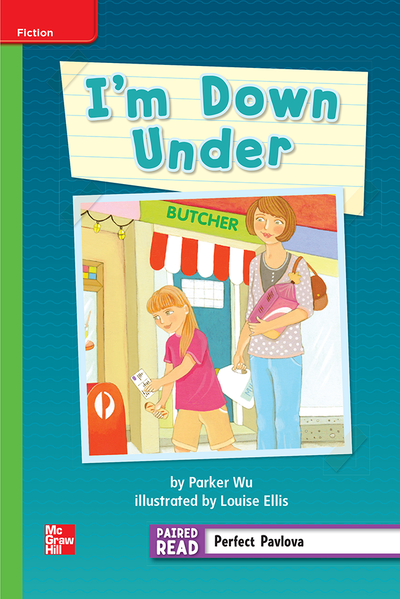 Reading Wonders Leveled Reader I'm Down Under: Beyond Unit 1 Week 2 Grade 2