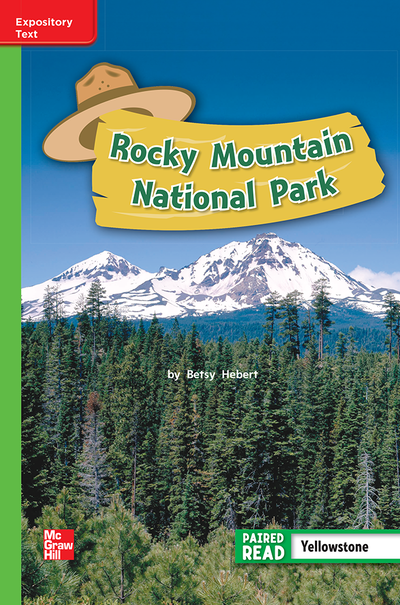 Reading Wonders Leveled Reader Rocky Mountain National Park: Beyond Unit 4 Week 1 Grade 2