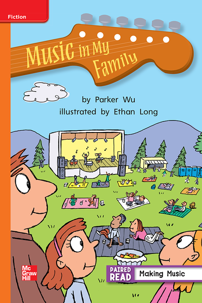 Reading Wonders Leveled Reader Music in My Family: Approaching Unit 1 Week 2 Grade 2
