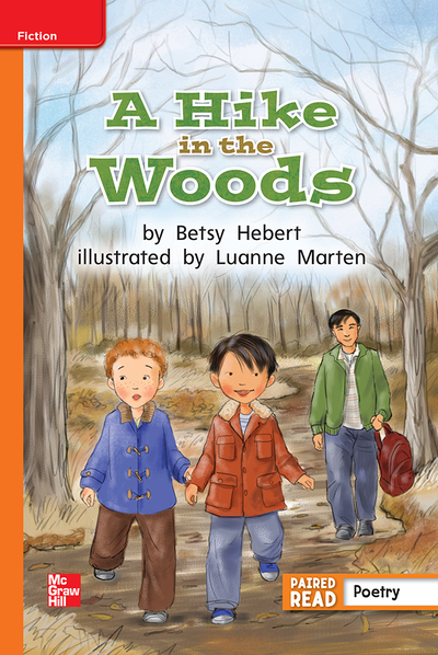 Reading Wonders Leveled Reader A Hike in the Woods: Approaching Unit 4 Week 5 Grade 2