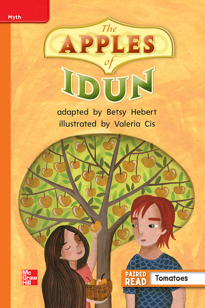 Reading Wonders Leveled Reader The Apples of Idun: Approaching Unit 6 Week 1 Grade 2