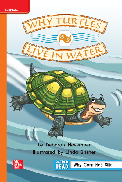 Reading Wonders Leveled Reader Why Turtles Live in Water: Approaching Unit 4 Week 4 Grade 2